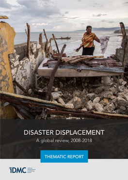 DISASTER DISPLACEMENT a Global Review, 2008-2018
