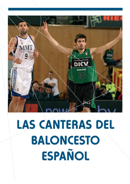 Las Canteras Del Baloncesto Español Las Canteras Del Baloncesto Español