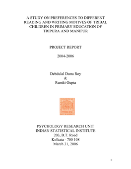 A Study on Preferences to Different Reading and Writing Motives of Tribal Children in Primary Education of Tripura and Manipur