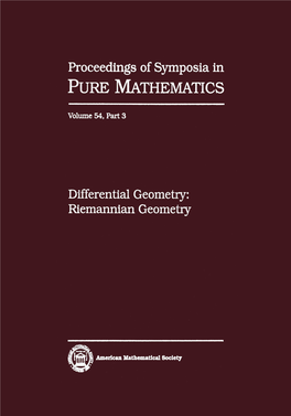 Differential Geometry (University of California, Los Angeles, July 1990) 53 James A