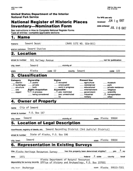 National Register of Historic Places Inventory Nomination Form 1. Name 2. Location 3. Classification 4. Owner of Property 5