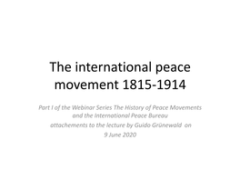 The International Peace Movement 1815-1914