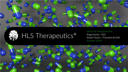 HLS THERAPEUTICS INC. 2 Specialty Pharma Veterans BIOVAIL PERFORMANCE