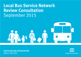 Local Bus Service Network Review Consultation September 2015 Supporting Documentation