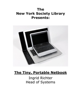 The Tiny, Portable Netbook Ingrid Richter Head of Systems