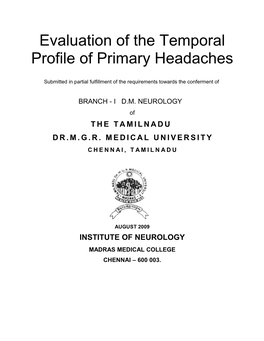 Evaluation of the Temporal Profile of Primary Headaches