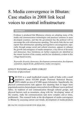 8. Media Convergence in Bhutan: Case Studies in 2008 Link Local Voices to Central Infrastructure