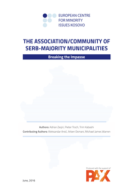 THE ASSOCIATION/COMMUNITY of SERB-MAJORITY MUNICIPALITIES Breaking the Impasse