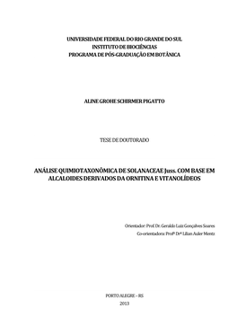 ANÁLISE QUIMIOTAXONÔMICA DE SOLANACEAE Juss. COM BASE EM ALCALOIDES DERIVADOS DA ORNITINA E VITANOLÍDEOS