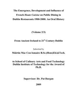 The Emergence, Development and Influence of French Haute Cuisine on Public Dining in Dublin Restaurants 1900-2000: an Oral History