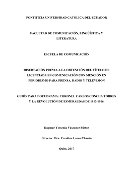 Pontificia Universidad Católica Del Ecuador Facultad De Comunicación, Lingüística Y Literatura Escuela De Comunicación Dise