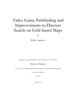 Thesis: Video Game Pathfinding and Improvements to Discrete Search on Grid-Based Maps