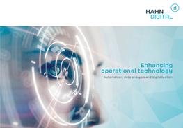 Enhancing Operational Technology Automation, Data Analysis and Digitalization HAHN Digital