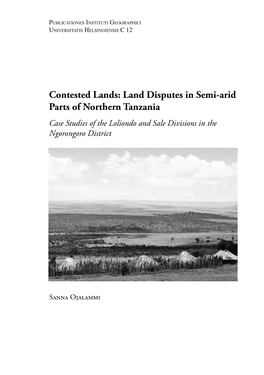 Contested Lands: Land Disputes in Semi-Arid Parts of Northern Tanzania. Case Studies of the Loliondo and Sale Divisions in the N