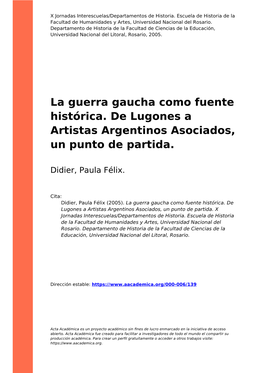 La Guerra Gaucha Como Fuente Histórica. De Lugones a Artistas Argentinos Asociados, Un Punto De Partida