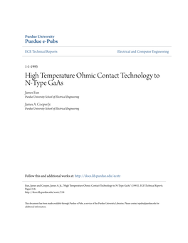 High Temperature Ohmic Contact Technology to N-Type Gaas James Eun Purdue University School of Electrical Engineering