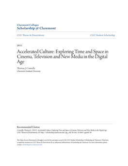 Accelerated Culture: Exploring Time and Space in Cinema, Television and New Media in the Digital Age Thomas J