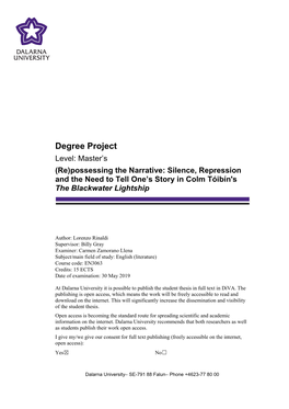 Degree Project Level: Master’S (Re)Possessing the Narrative: Silence, Repression and the Need to Tell One’S Story in Colm Tóibín's the Blackwater Lightship
