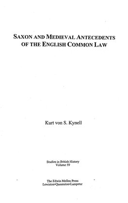 Saxon and Medieval Antecedents of the English Common Law