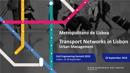 Metropolitano De Lisboa Transport Networks in Lisbon Urban Management