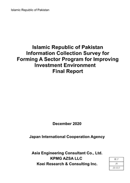 Islamic Republic of Pakistan Information Collection Survey for Forming a Sector Program for Improving Investment Environment Final Report