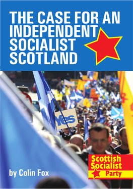 The Case for an Independent Socialist Scotland