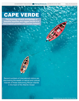 CAPE VERDE the Stunning Volcanic Archipelago of Beautiful Beaches and Rugged Terrain Is a True Tropical Paradise and Tourism Hotspot