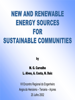 New and Renewable Energy Sources for Sustainable Communities