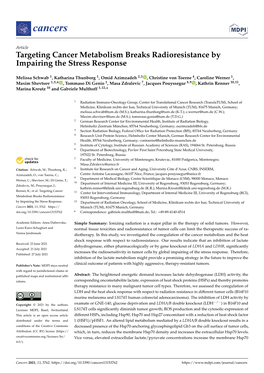 Targeting Cancer Metabolism Breaks Radioresistance by Impairing the Stress Response