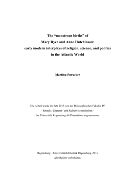 Of Mary Dyer and Anne Hutchinson: Early Modern Interplays of Religion, Science, and Politics in the Atlantic World