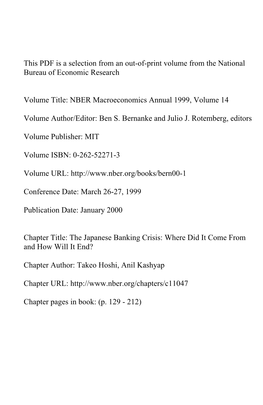 The Japanese Banking Crisis: Where Did It Come from and How Will It End?