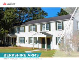 BERKSHIRE ARMS 104 Units | Mobile, AL | LIHTC Asset in Qualified Contract Period OFFERING TERMS Property Is Offered on an All-Cash Basis