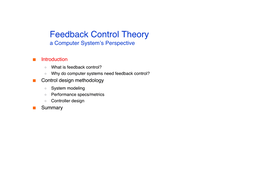 Feedback Control Theory a Computer Systemʼs Perspective