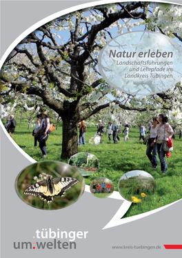 Natur Erleben Landschaftsführungen Und Lehrpfade Im Landkreis Tübingen