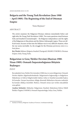 Bulgaria and the Young Turk Revolution (June 1908 – April 1909): the Beginning of the End of Ottoman Empire Voin Bojinov1 Abstract