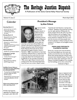 The Heritage Junction Dispatch a Publication of the Santa Clarita Valley Historical Society