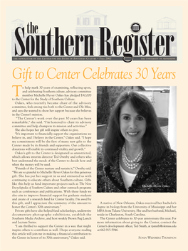 Southern Register Fall 2007 Page 3 Mississippi Encyclopedia, and the New Encyclopedia of Southern Culture, And
