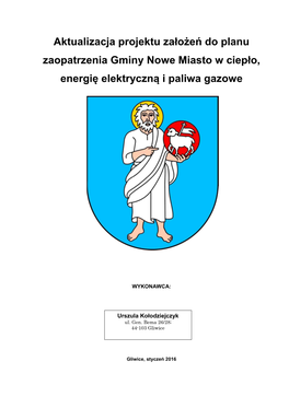 Aktualizacja Projektu Założeń Do Planu Zaopatrzenia Gminy Nowe Miasto W Ciepło, Energię Elektryczną I Paliwa Gazowe