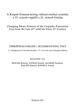 A Kárpát–Pannon-Térség Változó Etnikai Arculata a 15. Század Végétől a 21