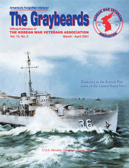 The Graybeards Presidential Envoy to UN Forces: Kathleen Wyosnick the Magazine for Members and Veterans of the Korean War