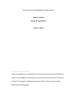 Not Your Great-Grandfather's Department* John E. Jackson Arlene W. Saxonhouse June 27, 2014 * We Are Grateful for the Wonderfu