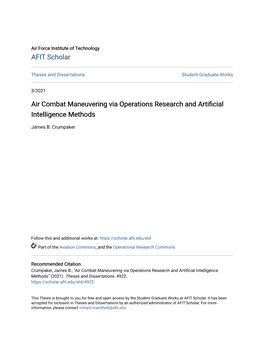 Air Combat Maneuvering Via Operations Research and Artificial Intelligence Methods