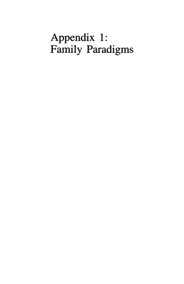 Appendix 1: Family Paradigms The