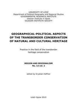 Geographical-Political Aspects of the Transborder Conservation of Natural and Cultural Heritage