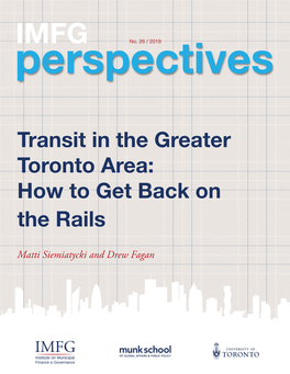 Transit in the Greater Toronto Area: How to Get Back on the Rails