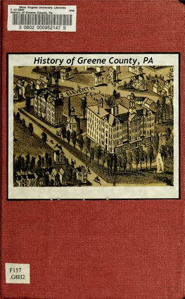 History of Greene County, Pa. : Containing an Outline of the State