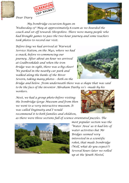 Dear Diary My Ironbridge Excursion Began on Wednesday 15Th May At