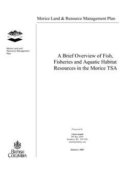 A Brief Overview of Fish, Fisheries and Aquatic Habitat Resources in the Morice TSA