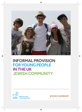 Informal Provision for Young People in the Uk Jewish Community