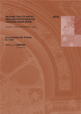 Beyond the Ltv Ratio: New Macroprudential Lessons from Spain